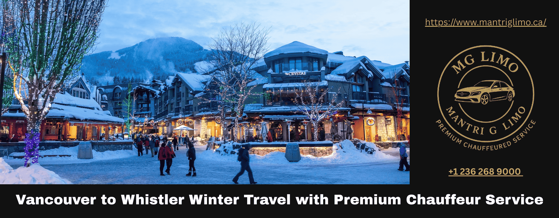 Vancouver to Whistler Winter Travel Made Easy with Premium Chauffeur Service
